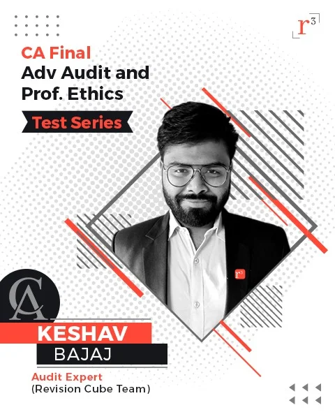 Advanced Auditing and Professional Ethics Test Series - CA Final | Revision Cube